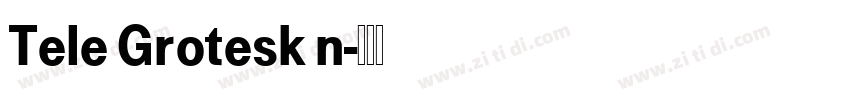 Tele Grotesk n字体转换